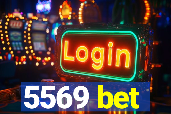 5569 bet